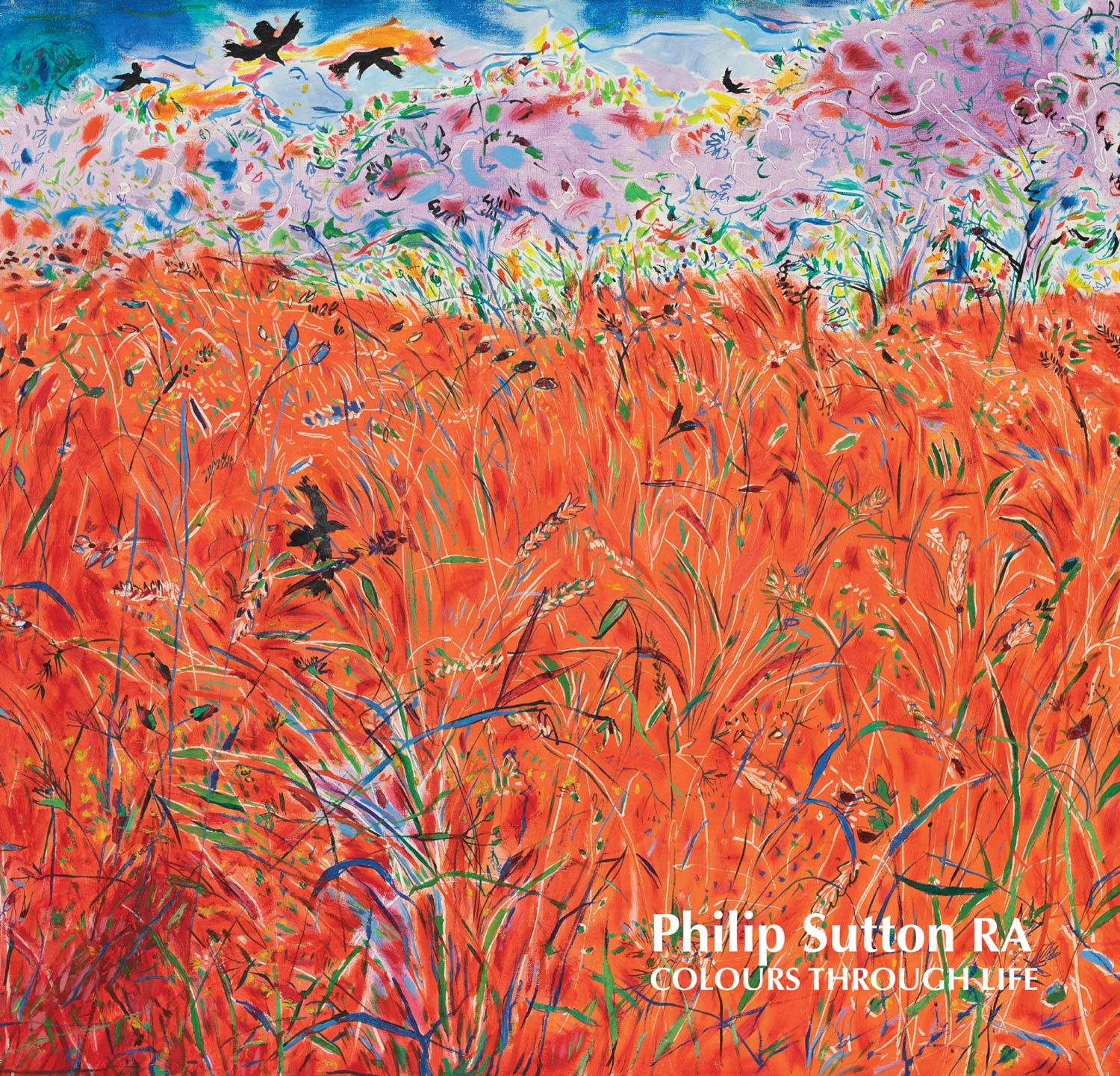 Philip Sutton Colours through Life